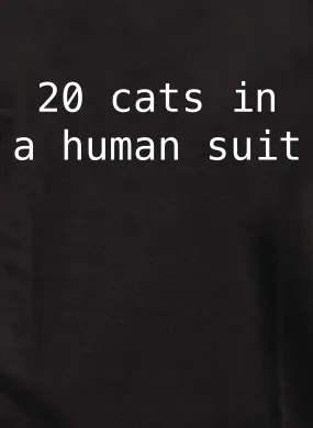 20 cats in a human suit T-Shirt