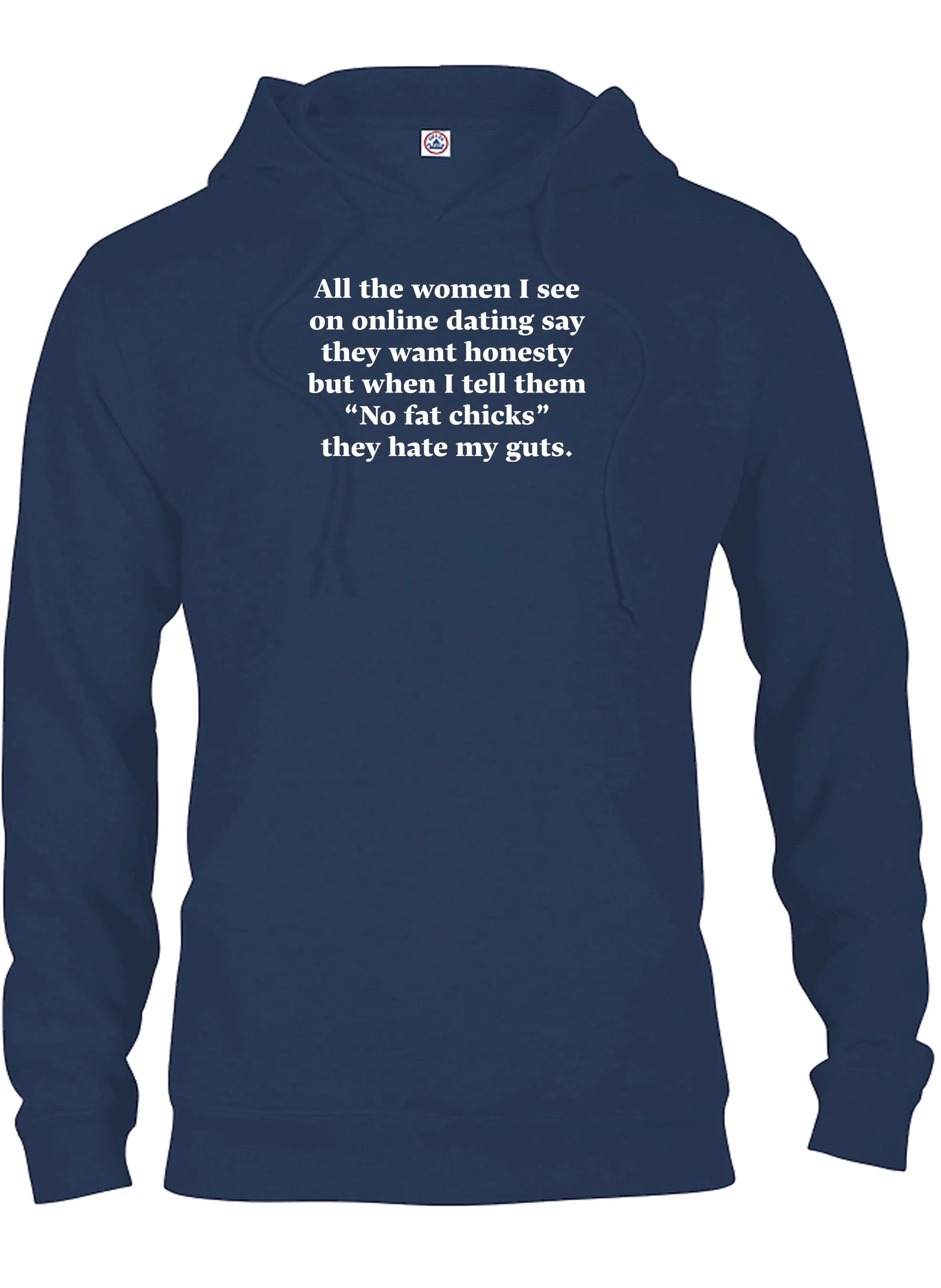 All the women I see on online dating T-Shirt