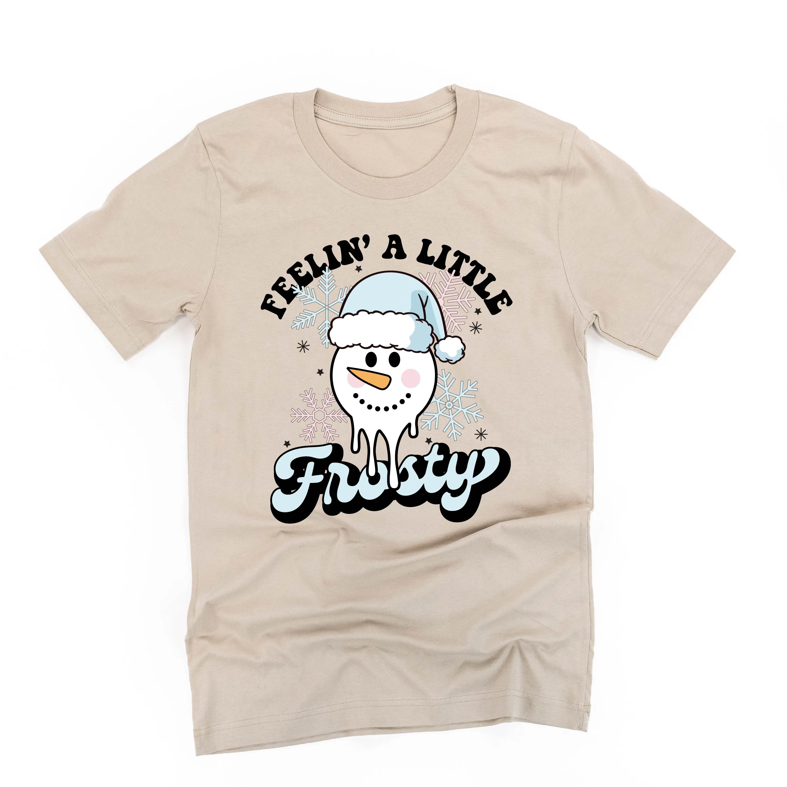 Feelin' A Little Frosty - Unisex Tee