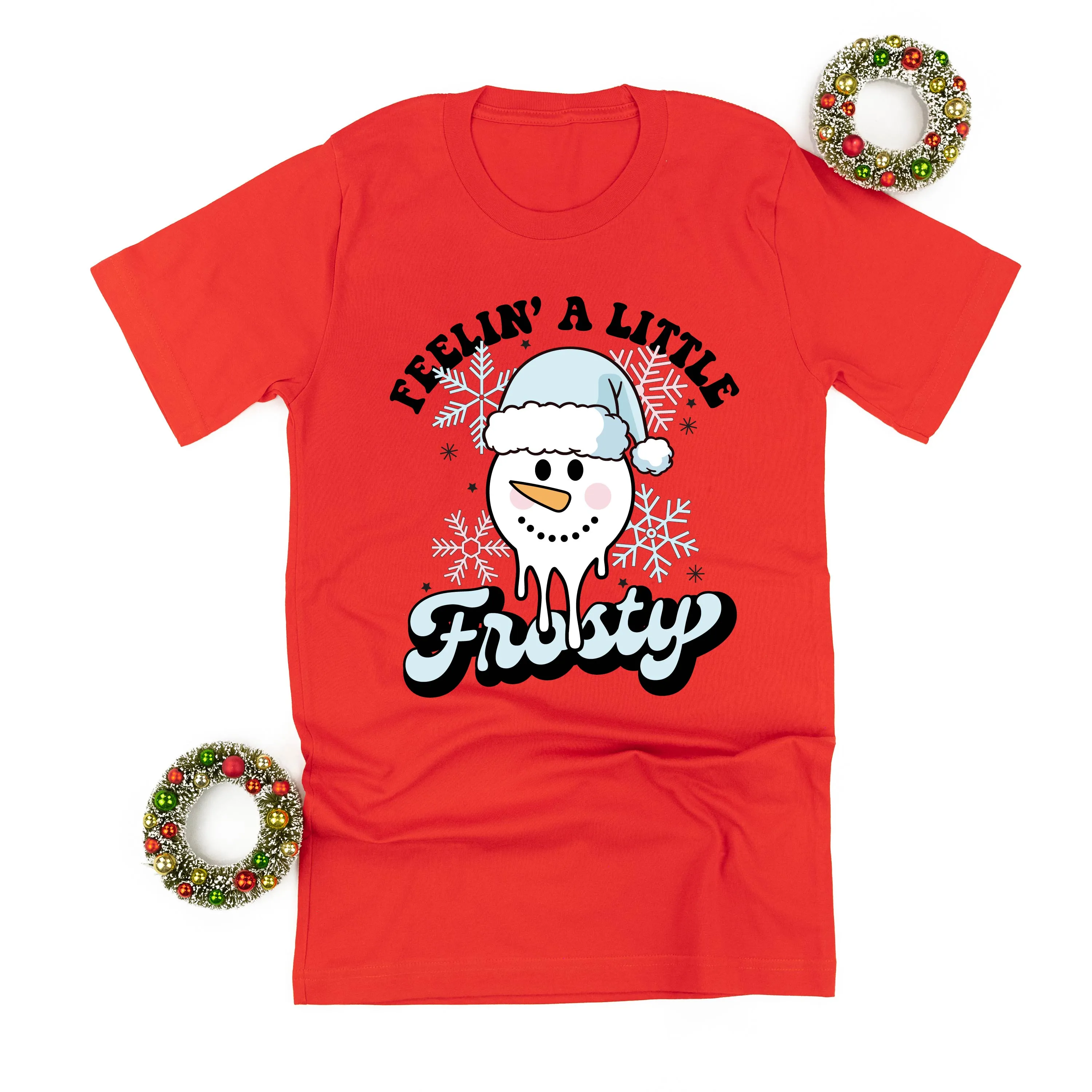 Feelin' A Little Frosty - Unisex Tee