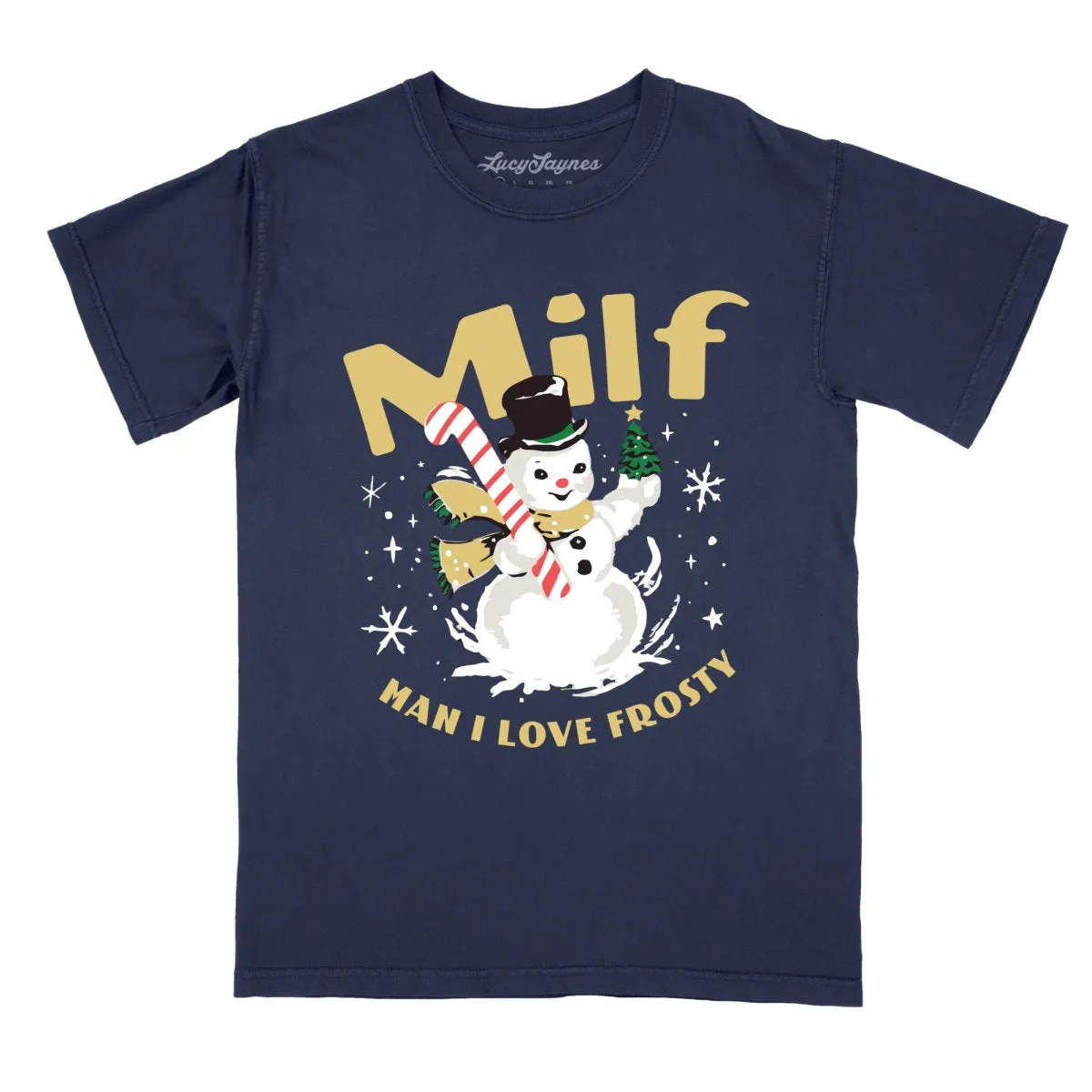 Milf Man I Love Frosty Comfort Colors Tee